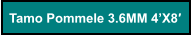 Tamo Pommele 3.6MM 4’X8′