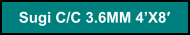 Sugi C/C 3.6MM 4’X8′